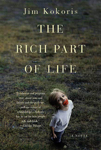 The Rich Part of Life: A Novel book cover by Jim Kokoris