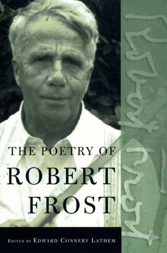 The Poetry of Robert Frost: The Collected Poems, Complete and Unabridged book cover by Robert Frost