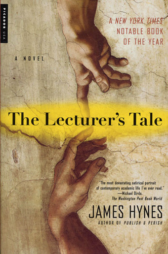 The Lecturer's Tale: A Novel book cover by James Hynes