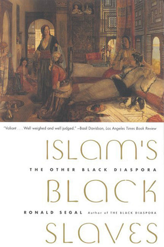 Islam's Black Slaves: The Other Black Diaspora book cover by Ronald Segal