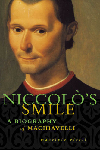 Niccolo's Smile: A Biography of Machiavelli book cover by Maurizio Viroli