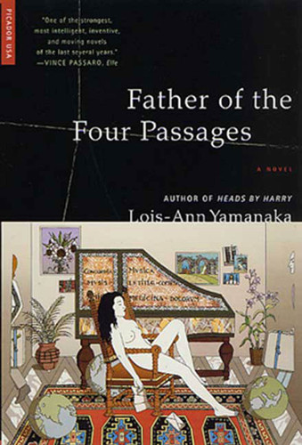 Father of the Four Passages: A Novel book cover by Lois-Ann Yamanaka