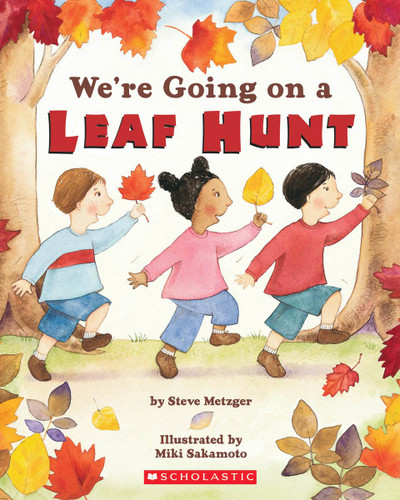 We're Going on a Leaf Hunt book cover by Steve Metzger