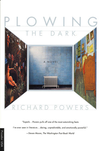 Plowing the Dark: A Novel book cover by Richard Powers