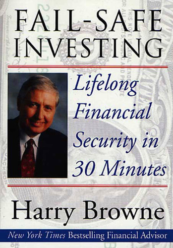 Fail-Safe Investing: Lifelong Financial Security in 30 Minutes book cover by Harry Browne