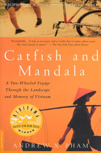 Catfish and Mandala: A Two-Wheeled Voyage Through the Landscape and Memory of Vietnam book cover by Andrew X. Pham