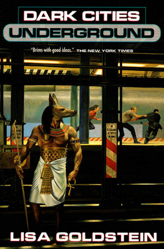 Dark Cities Underground book cover by Lisa Goldstein