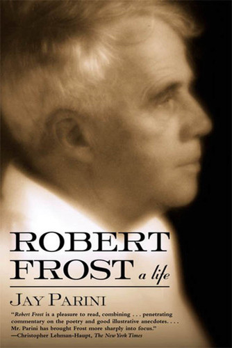 Robert Frost: A Life book cover by Jay Parini