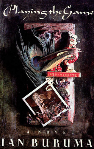 Playing the Game: A Novel book cover by Ian Buruma