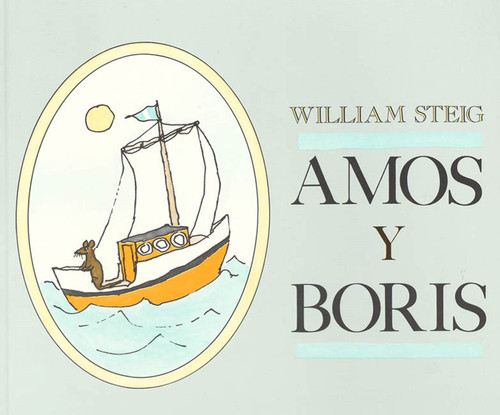 Amos y Boris book cover by William Steig