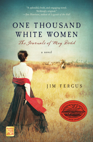 One Thousand White Women: The Journals of May Dodd (One Thousand White Women Series #1) book cover by Jim Fergus
