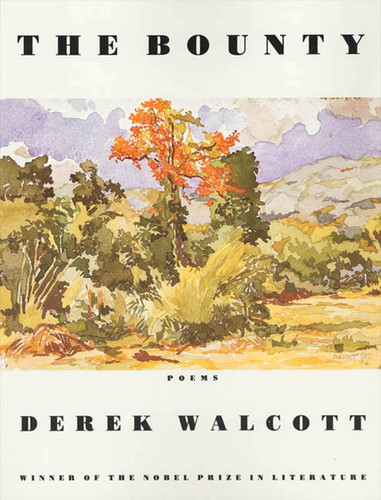 The Bounty: Poems book cover by Derek Walcott