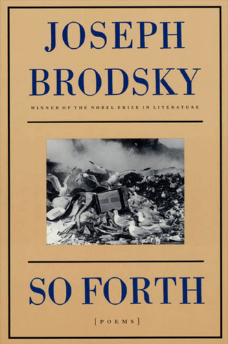 So Forth: Poems book cover by Joseph Brodsky