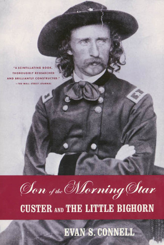 Son of the Morning Star: Custer and The Little Bighorn book cover by Evan S. Connell