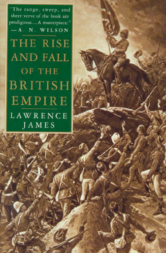 The Rise and Fall of the British Empire book cover by Lawrence James
