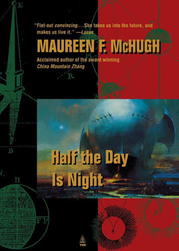 Half the Day Is Night book cover by Maureen McHugh