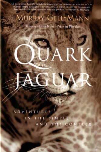 The Quark and the Jaguar: Adventures in the Simple and the Complex book cover by Murray Gell-Mann