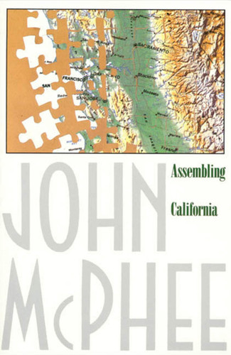 Assembling California (Annals of the Former World #4) book cover by John McPhee