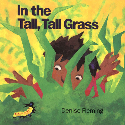 In the Tall, Tall Grass book cover by Denise Fleming