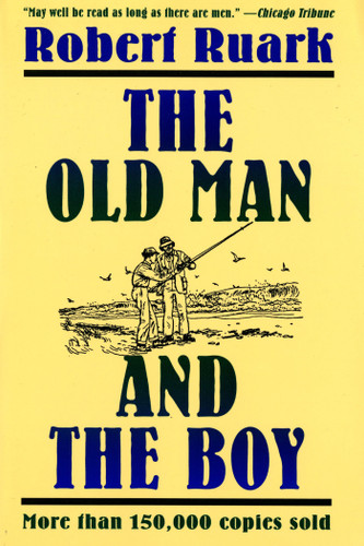 The Old Man and the Boy book cover by Robert Ruark