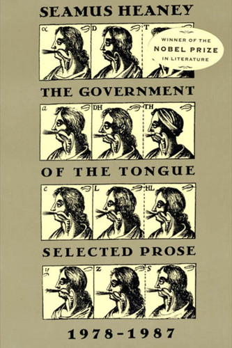 The Government of the Tongue: Selected Prose, 1978-1987 book cover by Seamus Heaney
