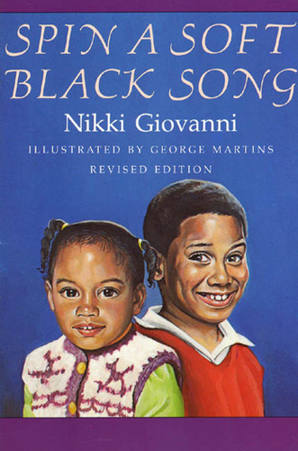 Spin a Soft Black Song: Poems for Children book cover by Nikki Giovanni