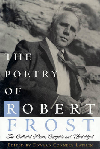 The Poetry of Robert Frost: The Collected Poems, Complete and Unabridged book cover by Robert Frost