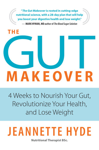 The Gut Makeover: 4 Weeks to Nourish Your Gut, Revolutionize Your Health, and Lose Weight book cover by Jeannette Hyde