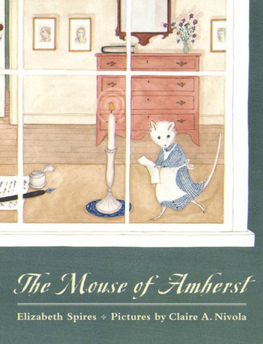 The Mouse of Amherst: A Tale of Young Readers book cover by Elizabeth Spires