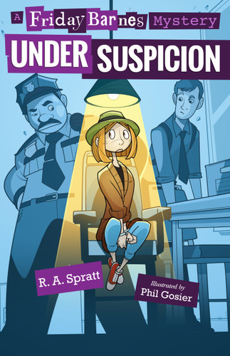 Under Suspicion: A Friday Barnes Mystery (Friday Barnes Mysteries) book cover by R. A. Spratt