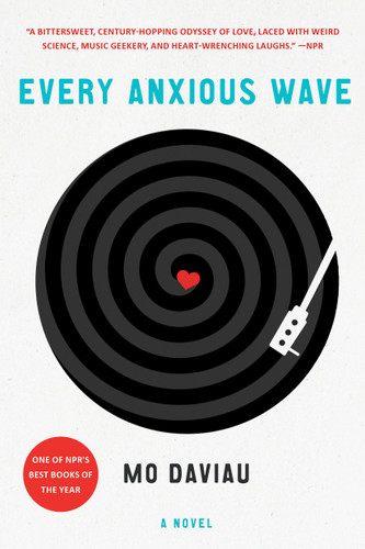 Every Anxious Wave: A Novel book cover by Mo Daviau