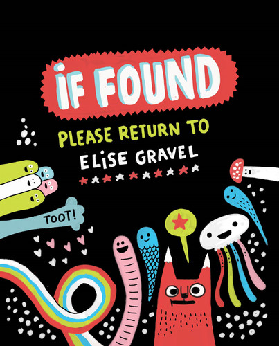 If Found...Please Return to Elise Gravel book cover by Elise Gravel