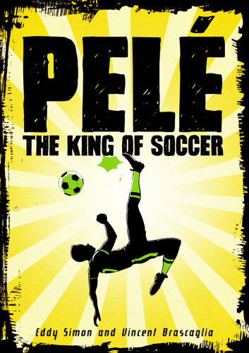 Pelé: The King of Soccer book cover by Eddy Simon