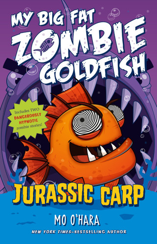 Jurassic Carp: My Big Fat Zombie Goldfish (My Big Fat Zombie Goldfish #6) book cover by Mo O'Hara