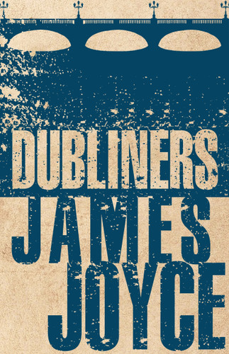 Dubliners (Evergreens) book cover by James Joyce