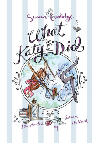 What Katy Did: Illustrated by Susan Hellard (Alma Junior Classics) book cover by Susan Coolidge