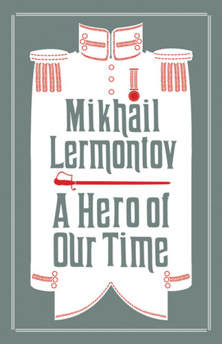 A Hero of Our Time and Princess Ligovskaya: Newly Translated and Annotated (Alma Classics Evergreens) (Evergreens) book cover by Mikhail Lermontov