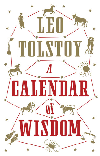 A Calendar of  Wisdom: Annotated Edition book cover by Leo Tolstoy