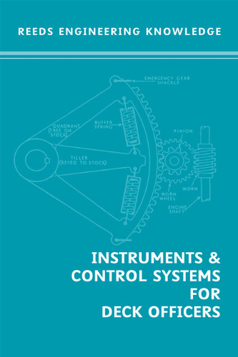 Instruments and Control Systems for Deck Officers (Reeds Professional) book cover by William Embleton