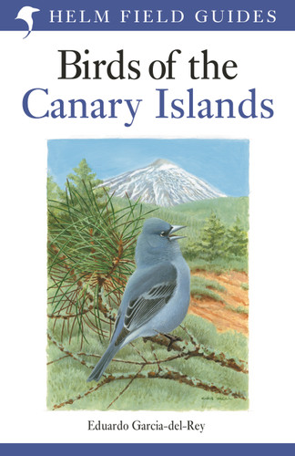 Field Guide to the Birds of the Canary Islands (Helm Field Guides) book cover by Eduardo Garcia-del-Rey