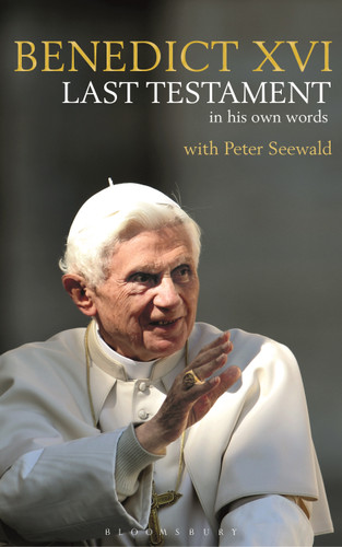 Last Testament: In His Own Words book cover by Pope Benedict XVI, Peter Seewald