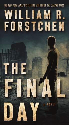 The Final Day: A John Matherson Novel book cover by William R. Forstchen