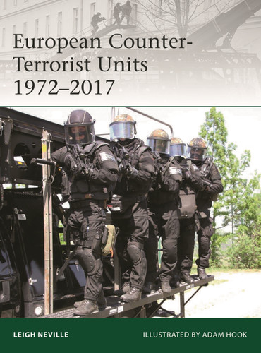 European Counter-Terrorist Units 1972–2017 (Elite #220) book cover by Leigh Neville