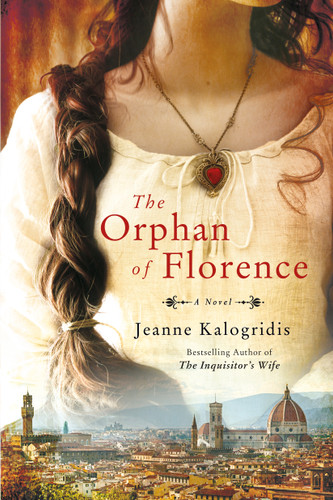 The Orphan of Florence: A Novel book cover by Jeanne Kalogridis