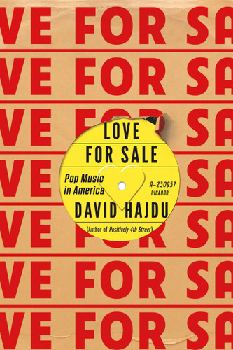 Love for Sale: Pop Music in America book cover by David Hajdu