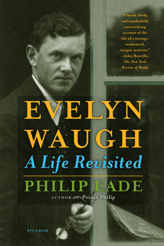 Evelyn Waugh: A Life Revisited book cover by Philip Eade