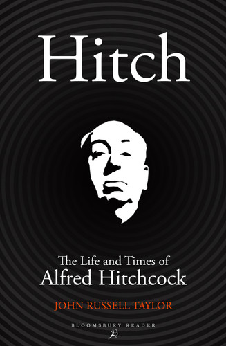 Hitch: The Life and Times of Alfred Hitchcock book cover by John Russell Taylor
