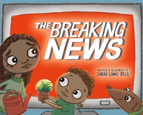 The Breaking News book cover by Sarah Lynne Reul