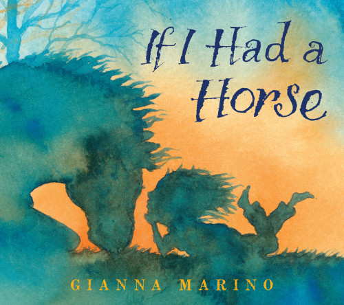 If I Had a Horse [9781626729087]