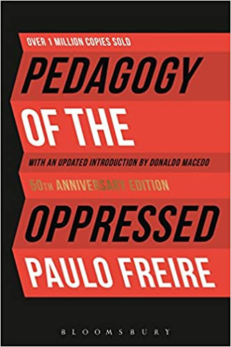 Pedagogy of the Oppressed: 50th Anniversary Edition (4TH ed.) book cover by 